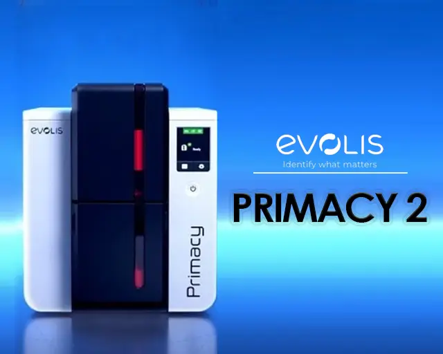 Why Evolis Primacy 2 is the Best seller ID Card Printer in UAE and Middle East?